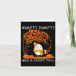Humpty Dumpty hatte einen großen Herbst des Ernted Karte