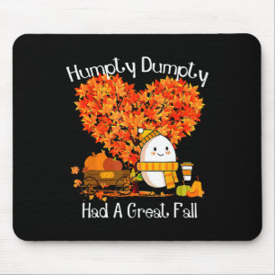 Humpty Dumpty hatte einen großen Herbstrückgang - Mousepad