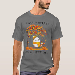 Humpty Dumpty hatte im Herbst einen großen Fall E T-Shirt
