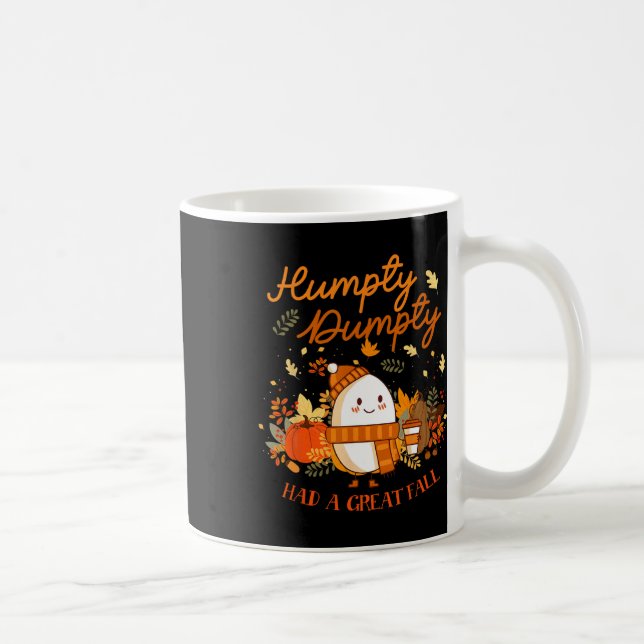 Humpty Dumpty hatte im Herbst einen großen Fall Er Kaffeetasse (Rechts)