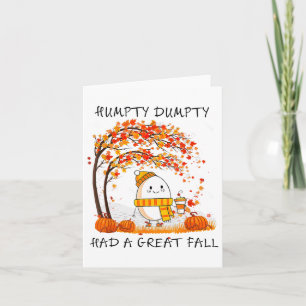 Humpty Dumpty hatte im Herbst einen großen Fall Er Karte