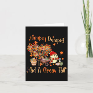 Humpty Dumpty hatte im Herbst einen großen Fall Er Karte