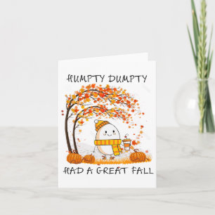 Humpty Dumpty hatte im Herbst einen großen Fall Er Karte