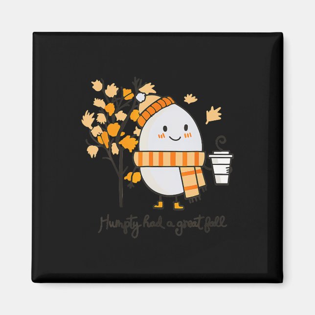 Humpty Dumpty hatte im Herbst einen großen Fall Er Magnet (Vorne)