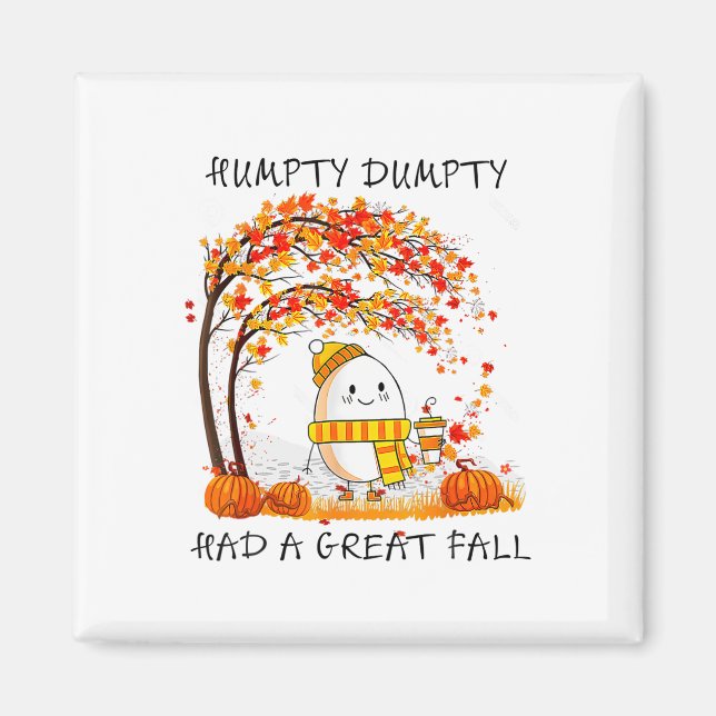 Humpty Dumpty hatte im Herbst einen großen Fall Er Magnet (Vorne)