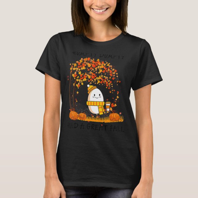 Humpty Dumpty hatte im Herbst einen großen Fall Er T-Shirt (Vorderseite)