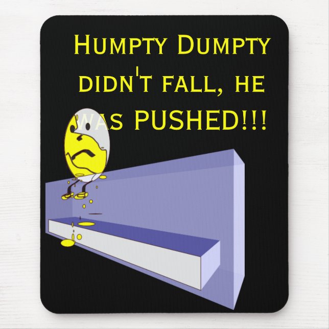 HUMPTY DUMPTY MOUSEPAD (Vorne)