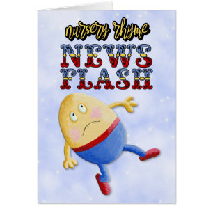 Humpty Dumpty News Flash Funny Birthday Card