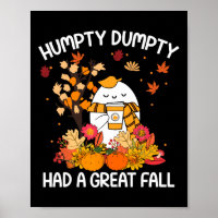 Humpty Funny Dumpty hatte einen großen Fall glückl