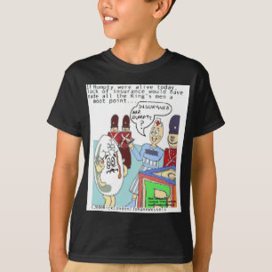 Humpty & Medizinische Versicherung Lustige T-Shirt