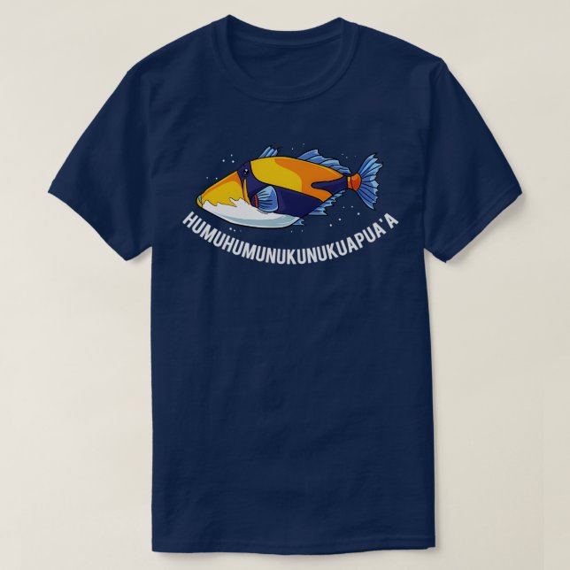 HumuhumunukunukuapuaA Hawaiianischer Staat Fisch T T-Shirt (Design vorne)