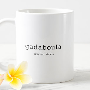 Humurer Caymanischer Dialekt Gadabouta Kaffeetasse