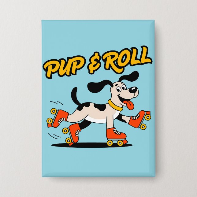 Hund auf Roller-Skaten Pup & Roll Button (Vorderseite)