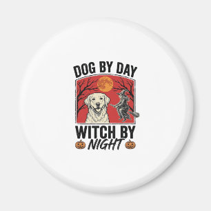 Hund bei Tag, Hexe bei Nacht Vintage Halloween Hun Magnet