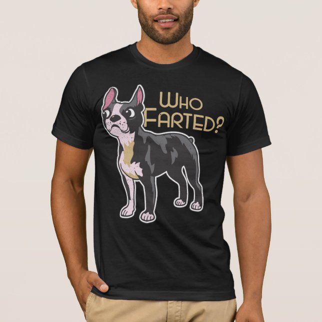 Hund Bostons Terrier, der Farted T-Shirt (Vorderseite)