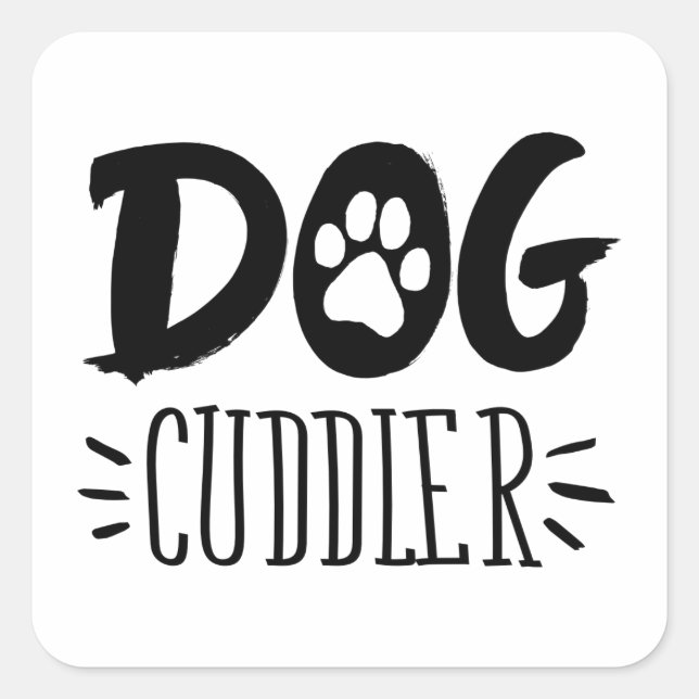 Hund Cuddler Hund Happy Cuddler Gezeichnet Paw Quadratischer Aufkleber (Vorderseite)
