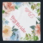 Hund der Braut | Hund in Hochzeitstiefel  Halstuch<br><div class="desc">Wer will nicht, seine Fell-Babys an einem der schönsten Tage ihres Lebens zu zeigen? Das Design ist hübsch in Rosa und dustig in Blau gehalten, mit üppiger Vegetation. "Hund der Braut" mit dem Namen des Tieres an der gegenüberliegenden Ecke. Fügen Sie diesem Design Ihre benutzerdefinierte Formulierung hinzu, indem Sie die...</div>