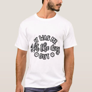 Hund Design war es schon lange ich. Ich Ließ die H T-Shirt