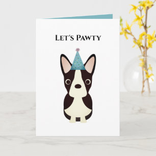 Hund-Geburtstagskarte, los Pawty Boston Terrier Karte