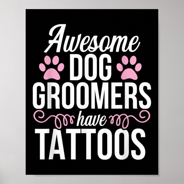 Hund Groomer Funny Niedlich Tattoos Haustier Groom Poster (Vorne)