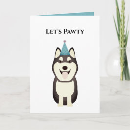 Hund Happy Birthday Card, lass's Pawty Husky Karte