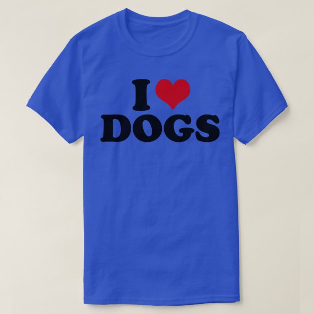 Hund I Liebe Hunde T-Shirt (Design vorne)