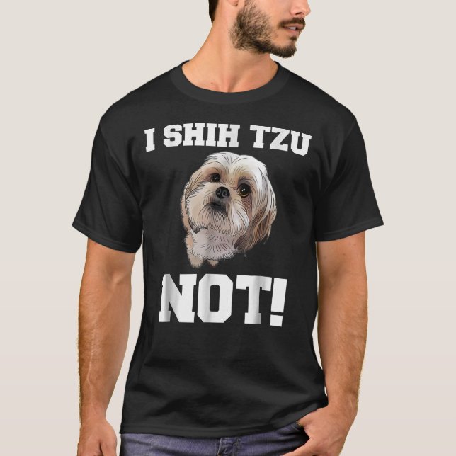 Hund I Shih Tzu Not Doppy T-Shirt (Vorderseite)