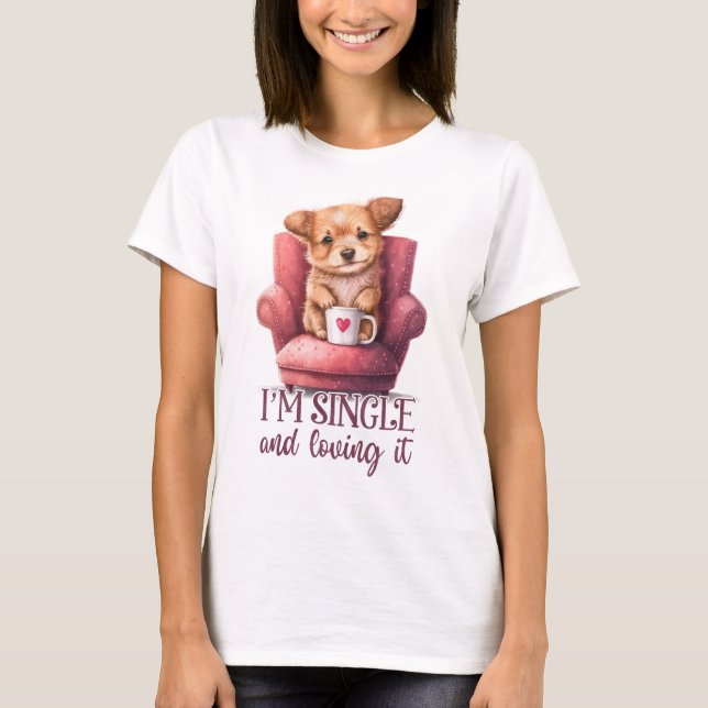 Hund ich bin Single und liebe es T-Shirt (Vorderseite)