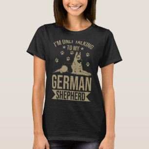 Hund ich rede nur mit meinem deutschen Schäferhund T-Shirt