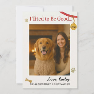 Hund ich versuchte, individualisierbares Foto Feiertagskarte