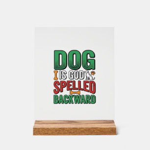 Hund ist Gott rückwärts buchstabiert Vintage Haust Acrylschild