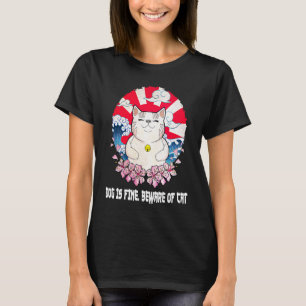 Hund ist in Ordnung, Vorsicht vor sarkastischer Ka T-Shirt
