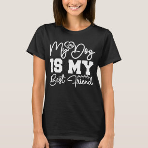 Hund ist mein bester Freund Tiergrafie T-Shirt