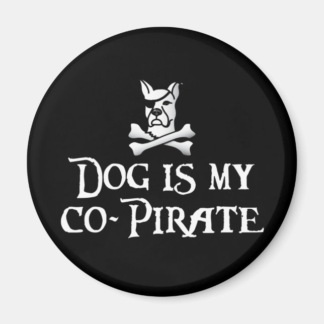 Hund ist mein Co-Pirate Magnet (Vorne)