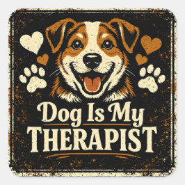 Hund ist mein Therapeut – Liebe zur psychischen Ge Quadratischer Aufkleber