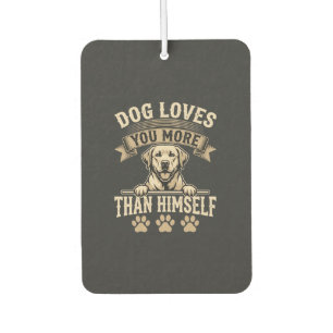 Hund liebt dich mehr als sich selbst Vintage Autolufterfrischer