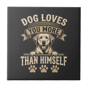 Hund liebt dich mehr als sich selbst Vintage Fliese
