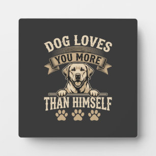 Hund liebt dich mehr als sich selbst Vintage Fotoplatte