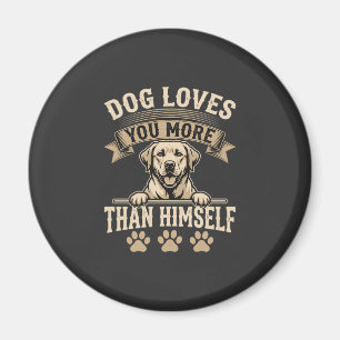 Hund liebt dich mehr als sich selbst Vintage Magnet