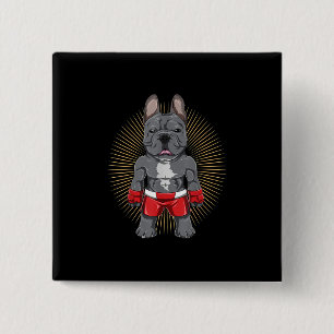 Hund Lover Brave French Bulldog Fighter Button