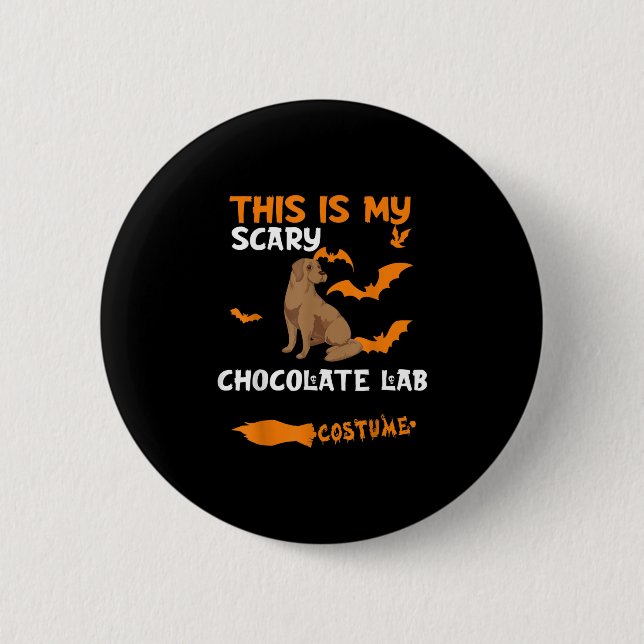 Hund Lover | Das ist mein Beängstigendes Schokolad Button (Vorderseite)
