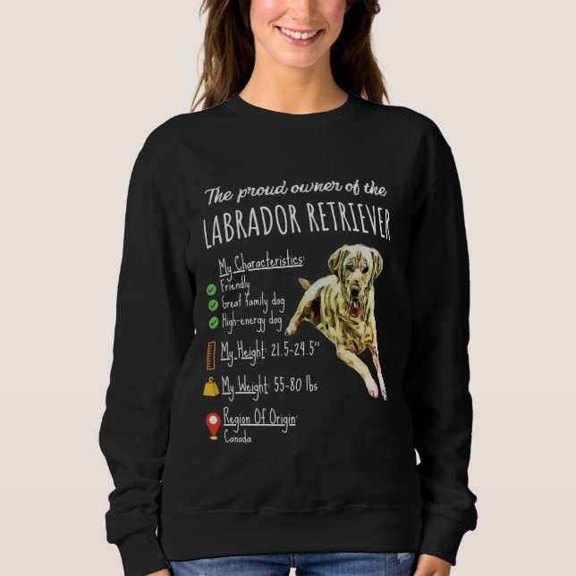Hund Lover | Der stolze Eigentümer von Labrador Re Sweatshirt (Vorderseite)
