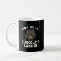 Hund Lover | Kiss Me I'm Chocolate Labrish