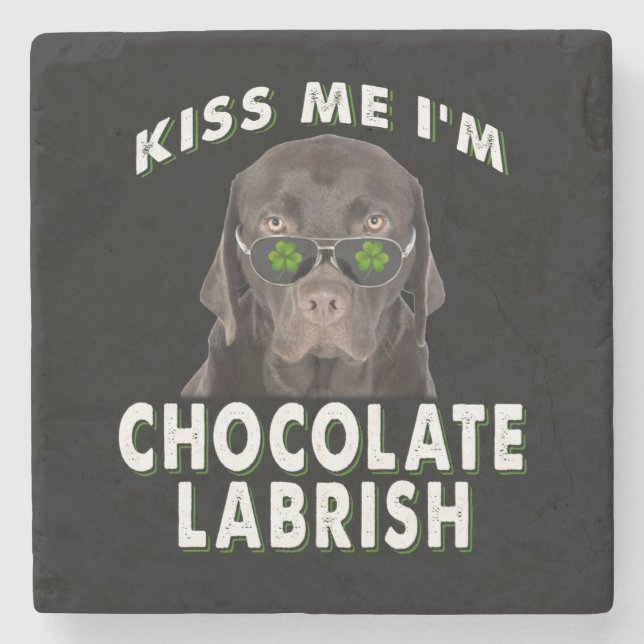 Hund Lover | Kiss Me I'm Chocolate Labrish Steinuntersetzer (Vorderseite)