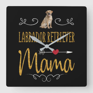 Hund Lover   Labrador Retriever Mama Quadratische Wanduhr