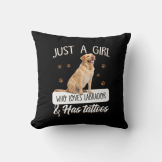 Hund Lover | Nur ein Mädchen, das Labrador Tattoos Kissen