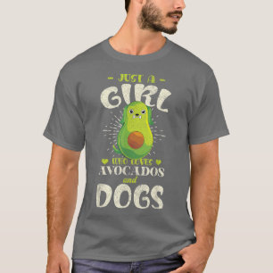 Hund Lover Pet nur ein Mädchen, die Lieben Avocado T-Shirt