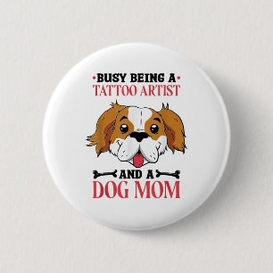 Hund Lover Tattoo Artist und Hund Lover _1 Button