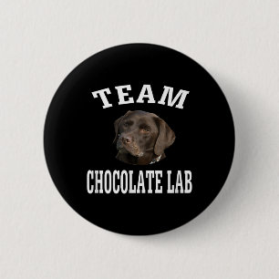 Hund Lover   Team Chocolate Labrador Retriever Button