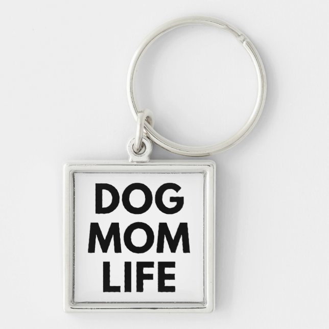 HUND MAMA LEBEN SCHLÜSSELANHÄNGER (Vorne)